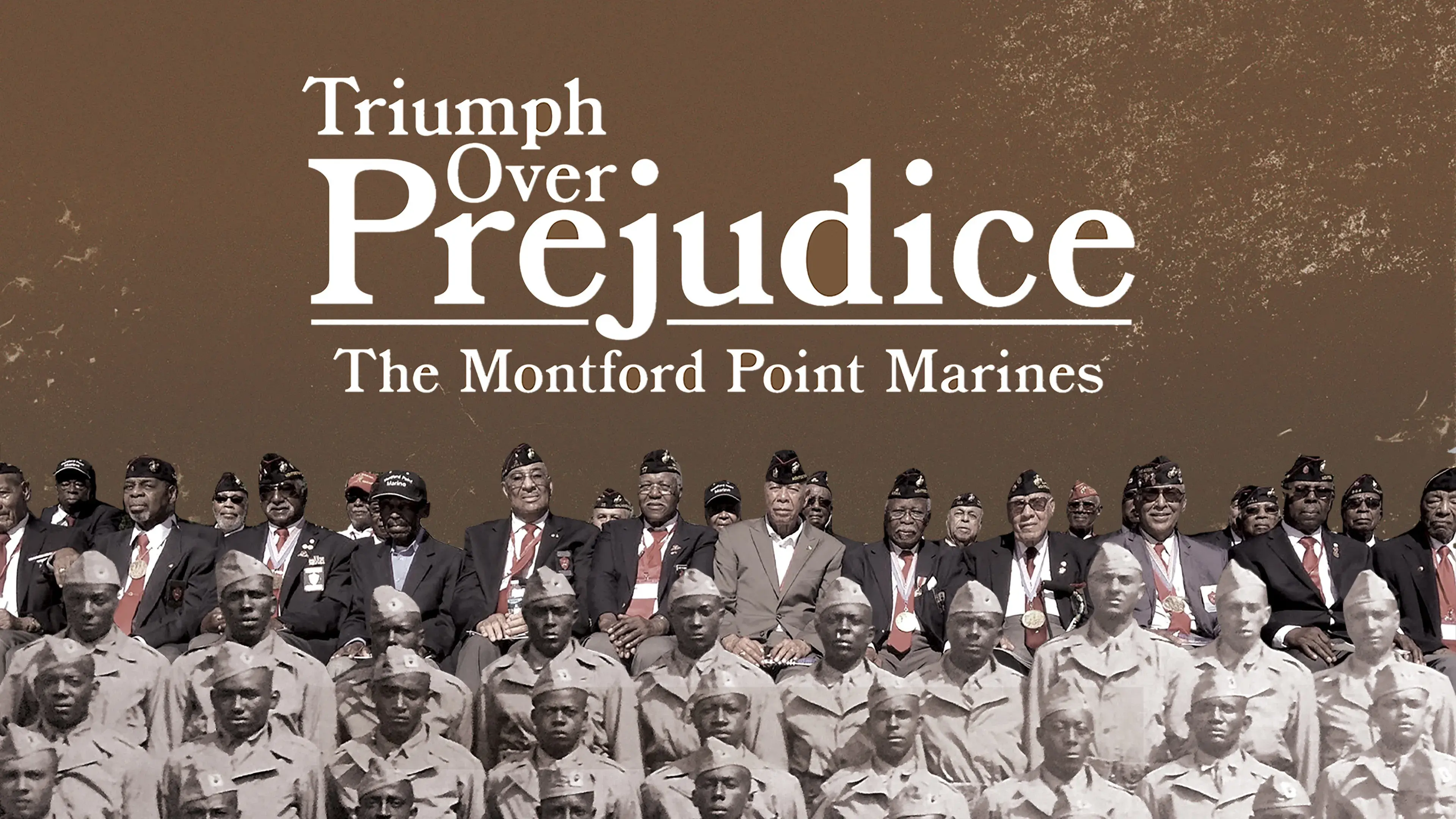 Triumph Over Prejudice: The Montford Point Marines