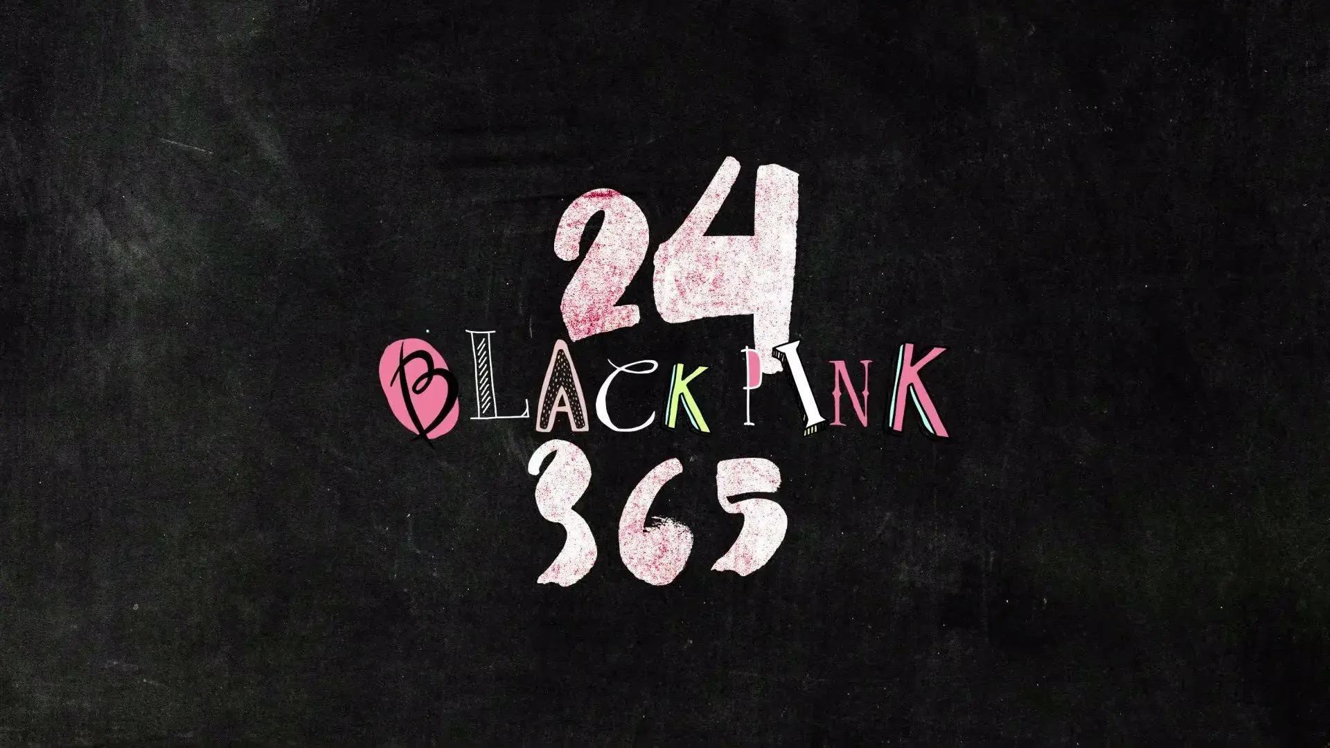 24/365 with BLACKPINK