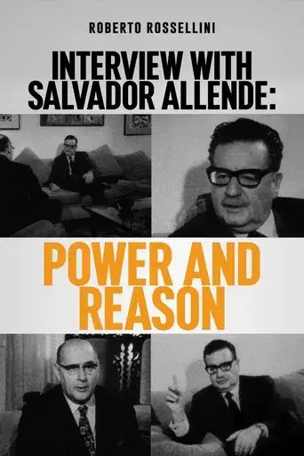 Interview with Salvador Allende: Power and Reason