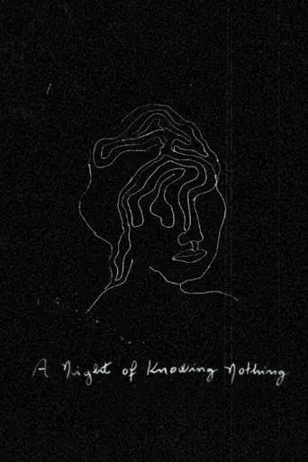 A Night of Knowing Nothing