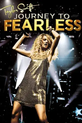 Taylor Swift: Journey to Fearless