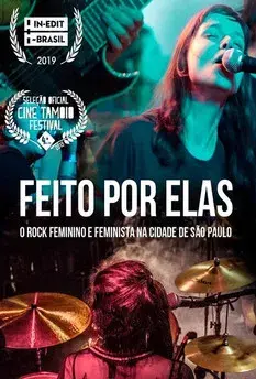 Feito por Elas - O Rock Feminino e Feminista da Cidade de São Paulo