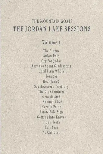 the Mountain Goats: the Jordan Lake Sessions (Volume 1)