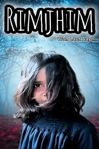 Rimjhim: Woh Laut Aayi