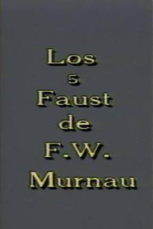 Los 5 Faust de F. W. Murnau
