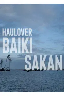 Haulover, Baiki Sakan
