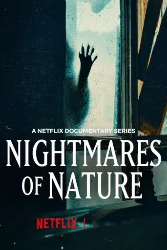 Nightmares of Nature