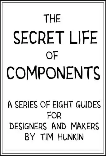 The Secret Life of Components