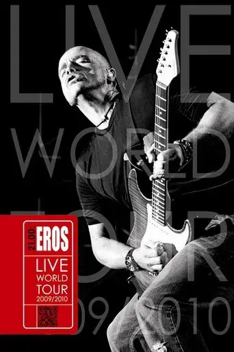Eros Ramazzotti: 21.00 - Eros Live World Tour 2009/2010