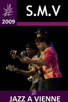 SMV: Stanley Clarke Marcus Miller Victor Wooten Jazz a Vienne 2009