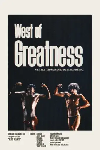West of Greatness: The Story of the Westwego Muscle Boys