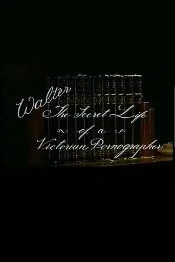 Walter: The secret life of a victorian pornographer