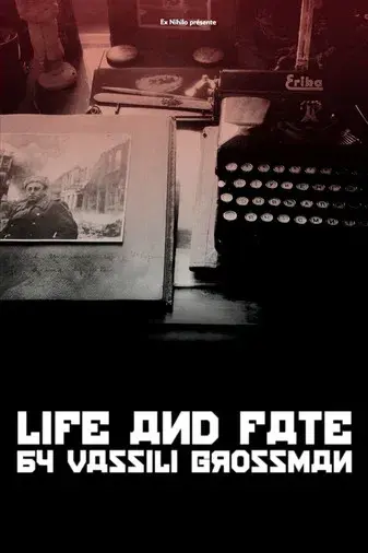 Life and Fate by Vassili Grossman