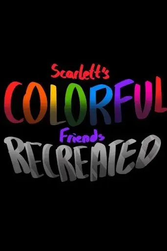 Scarlett's Colorful Friends