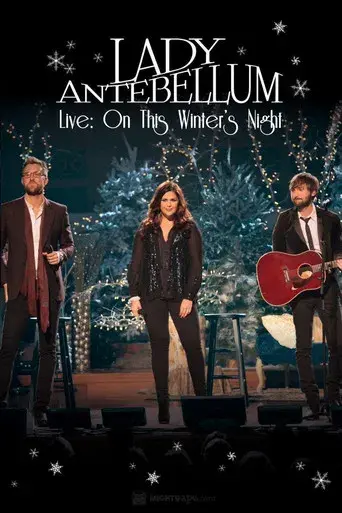 Lady Antebellum Live - On This Winter's Night