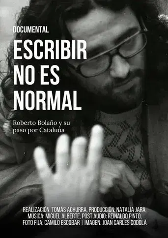 Escribir no es normal: Roberto Bolaño y su paso por Cataluña