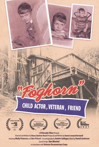 Foghorn: Child Actor, Veteran, Friend