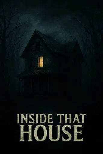 Inside That House