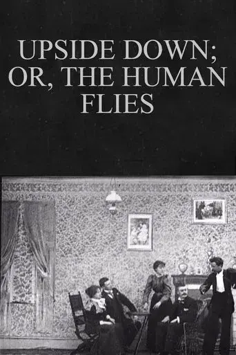 Upside Down; or, The Human Flies
