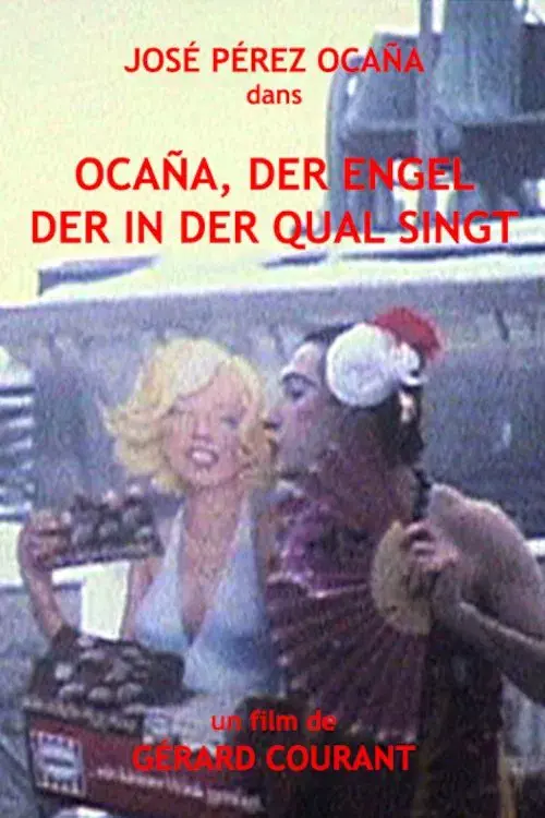 Ocana, der Engel der in der Qual singt