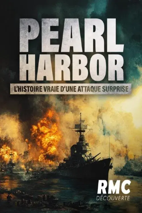 Pearl Harbor, l’histoire vraie d’une attaque surprise