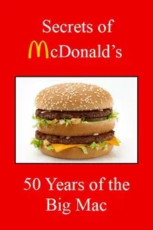 Secrets of McDonald's: 50 Years of the Big Mac