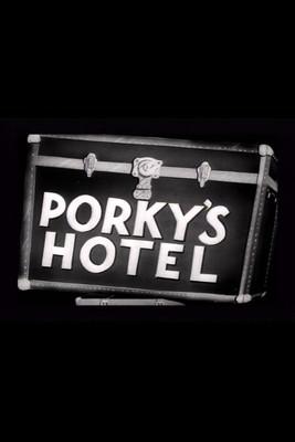Porky's Hotel