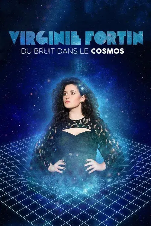 Virginie Fortin: Du bruit dans le cosmos