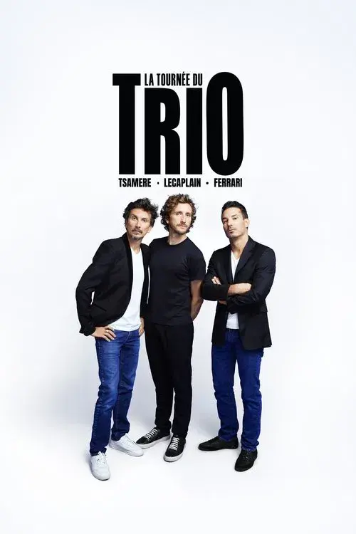 Ferrari, Tsamere, Lecaplain : La Tournée du Trio