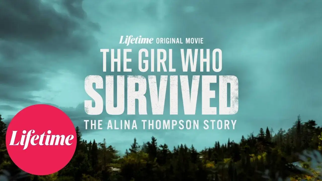 The Girl Who Survived: The Alina Thompson Story