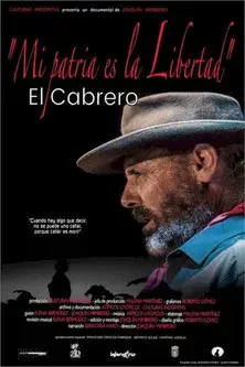 Mi patria es la libertad. El Cabrero
