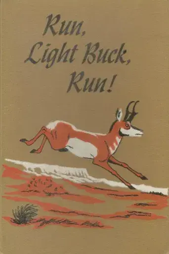 Run, Light Buck, Run