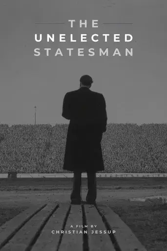 The Unelected Statesman