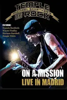 Michael Schenker's Temple of Rock - On a Mission: Live in Madrid