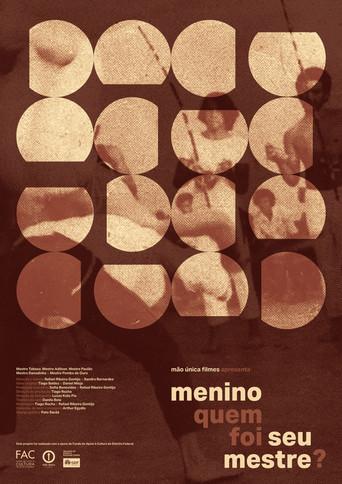Menino quem foi seu mestre?