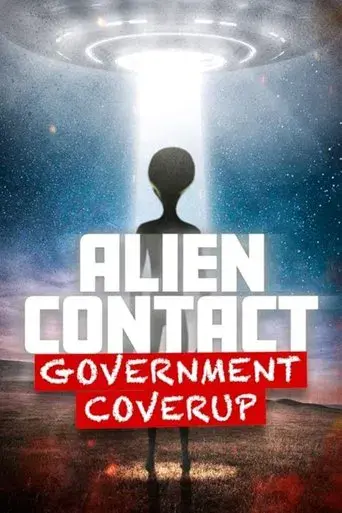 Alien Contact: Government Coverup