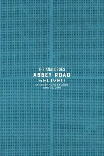 The Analogues: Abbey Road Relived