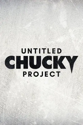 Untitled Chucky Project