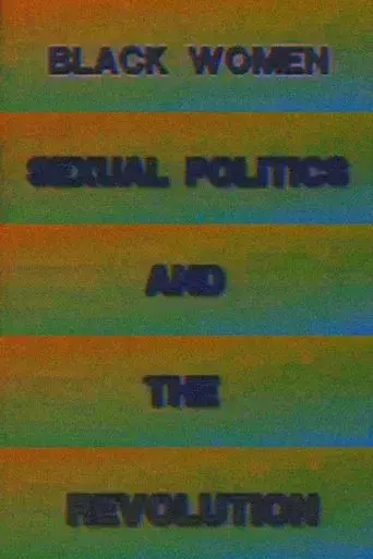 Black Women, Sexual Politics and the Revolution