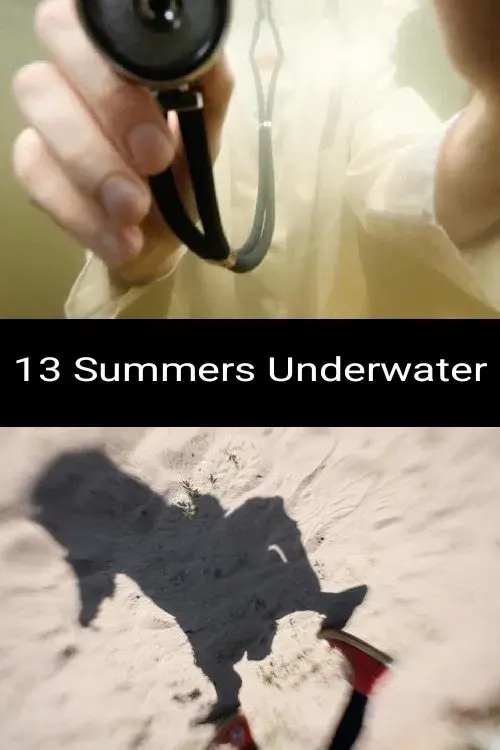 13 Summers Underwater