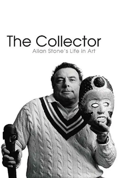 The Collector: Allan Stone's Life in Art