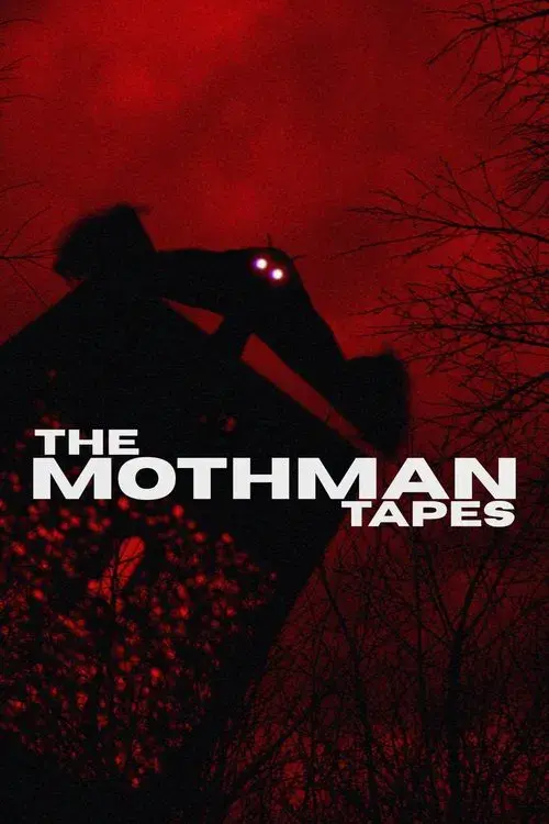 The Mothman Tapes