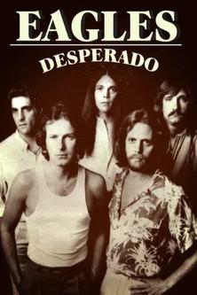 Eagles: Desperado