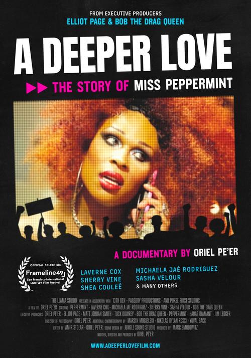 A Deeper Love: The Story of Miss Peppermint