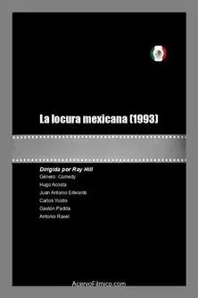 La locura Mexicana